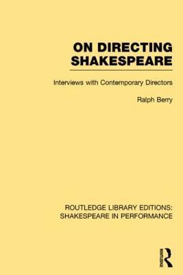 On Directing Shakespeare - Ralph Berry - cover