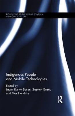Indigenous People and Mobile Technologies - cover