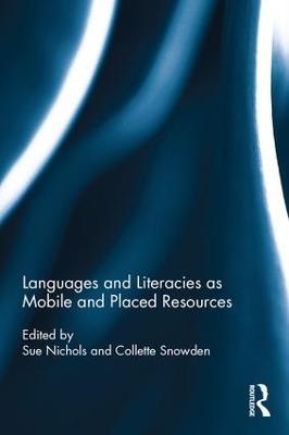 Languages and Literacies as Mobile and Placed Resources - cover