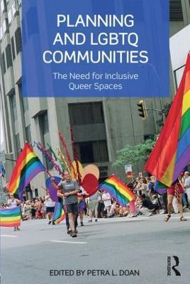 Planning and LGBTQ Communities: The Need for Inclusive Queer Spaces - cover