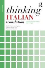 Thinking Italian Translation: A course in translation method: Italian to English