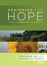 Designing for Hope: Pathways to Regenerative Sustainability