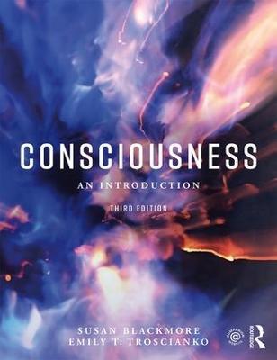 Consciousness: An Introduction - Susan Blackmore,Emily T. Troscianko - cover