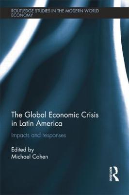 The Global Economic Crisis in Latin America: Impacts and Responses - cover