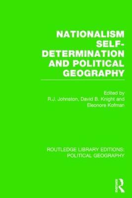Nationalism, Self-Determination and Political Geography - cover
