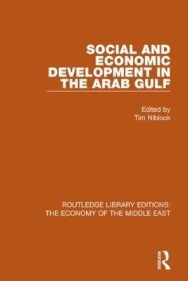 Social and Economic Development in the Arab Gulf - Tim Niblock - cover