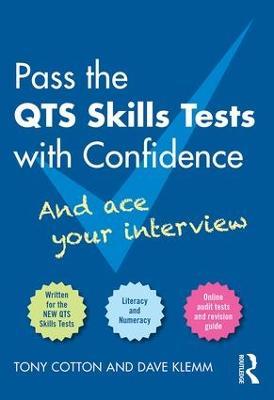 Pass the QTS Skills Tests with Confidence: And ace your interview - Tony Cotton,Dave Klemm - cover