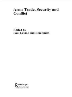 The Arms Trade, Security and Conflict - cover