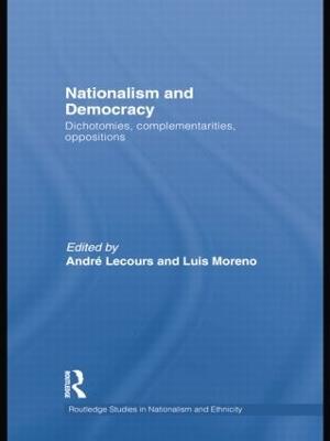 Nationalism and Democracy: Dichotomies, Complementarities, Oppositions - cover