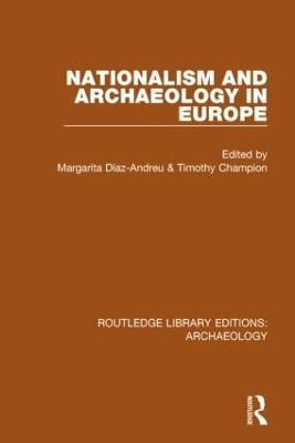 Nationalism and Archaeology in Europe - cover