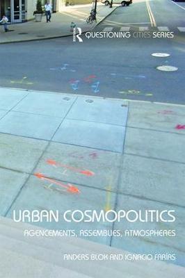 Urban Cosmopolitics: Agencements, assemblies, atmospheres - cover