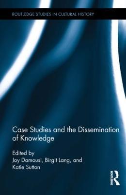 Case Studies and the Dissemination of Knowledge - cover