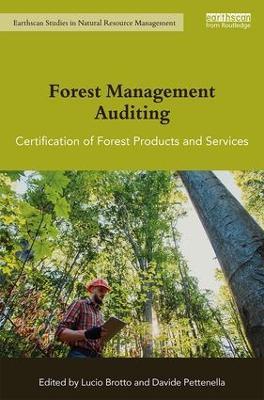 Forest Management Auditing: Certification of Forest Products and Services - cover