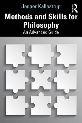 Methods and Skills for Philosophy: An Advanced Guide - Jesper Kallestrup - cover