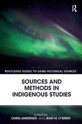 Sources and Methods in Indigenous Studies - cover