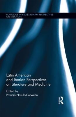 Latin American and Iberian Perspectives on Literature and Medicine - cover