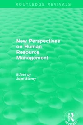 New Perspectives on Human Resource Management (Routledge Revivals) - John Storey - cover