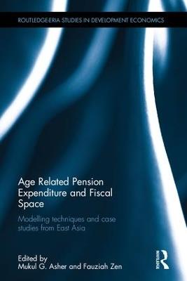 Age Related Pension Expenditure and Fiscal Space: Modelling techniques and case studies from East Asia - cover