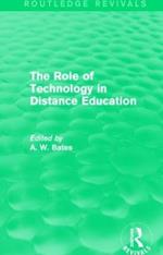 The Role of Technology in Distance Education (Routledge Revivals)