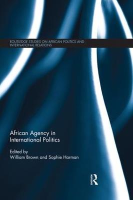 African Agency in International Politics - cover