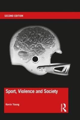 Sport, Violence and Society - Kevin Young - cover