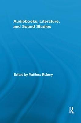 Audiobooks, Literature, and Sound Studies - cover