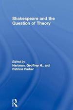 Shakespeare and the Question of Theory