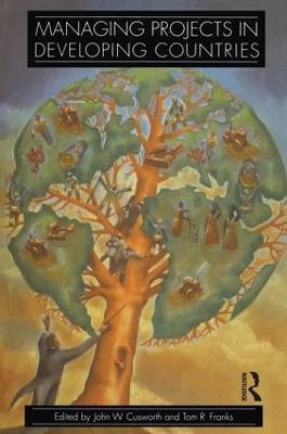 Managing Projects in Developing Countries - John W. Cusworth,T. R. Franks - cover
