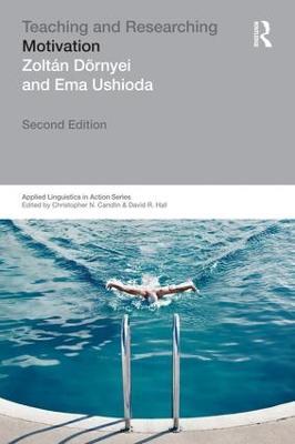 Teaching and Researching: Motivation - Zoltán Dörnyei,Ema Ushioda - cover