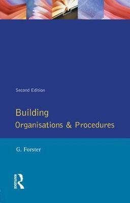 Building Organisation and Procedures - George Forster - cover