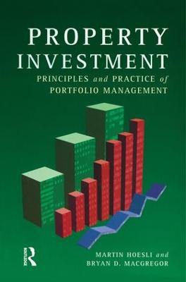 Property Investment: Principles and Practice of Portfolio Management - Martin Hoesli,Bryan D. Macgregor - cover