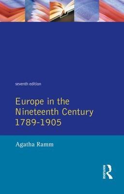 Grant and Temperley's Europe in the Nineteenth Century 1789-1905 - Arthur James Grant,H.W.V. Temperley,Agatha Ramm - cover
