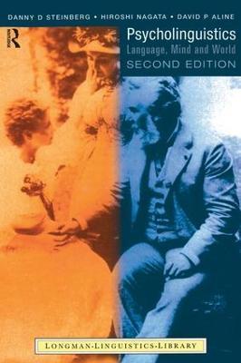 Psycholinguistics: Language, Mind and World - Danny D. Steinberg,Hiroshi Nagata,David P. Aline - cover