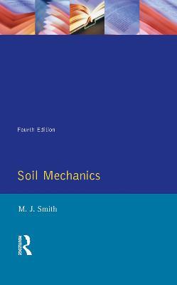 Soil Mechanics - Michael John Smith - cover