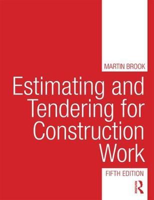 Estimating and Tendering for Construction Work - Martin Brook - cover