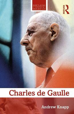 Charles de Gaulle - Andrew Knapp - cover