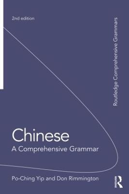 Chinese: A Comprehensive Grammar - Yip Po-Ching,Don Rimmington - cover
