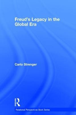 Freud's Legacy in the Global Era - Carlo Strenger - cover