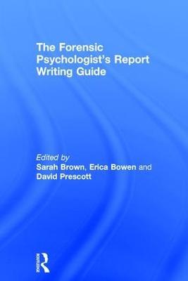 The Forensic Psychologist's Report Writing Guide - cover