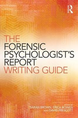 The Forensic Psychologist's Report Writing Guide - cover