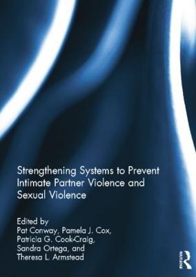 Strengthening Systems to Prevent Intimate Partner Violence and Sexual Violence - cover