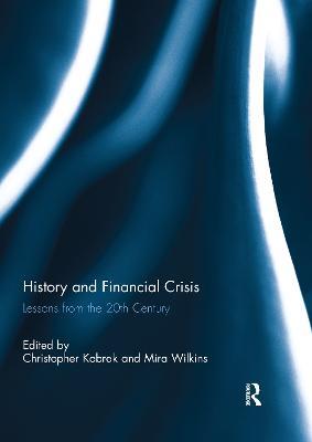 History and Financial Crisis: Lessons from the 20th century - cover