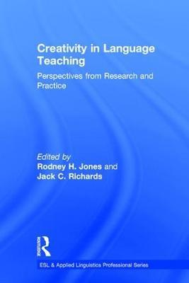 Creativity in Language Teaching: Perspectives from Research and Practice - cover