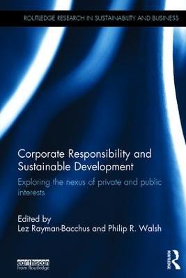 Corporate Responsibility and Sustainable Development: Exploring the nexus of private and public interests - cover