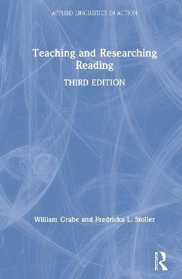 Teaching and Researching Reading - William Grabe,Fredricka L. Stoller - cover