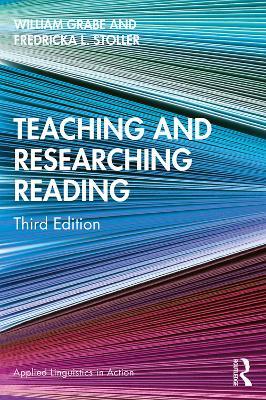 Teaching and Researching Reading - William Grabe,Fredricka L. Stoller - cover