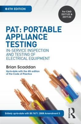 PAT: Portable Appliance Testing: In-Service Inspection and Testing of Electrical Equipment - Brian Scaddan - cover