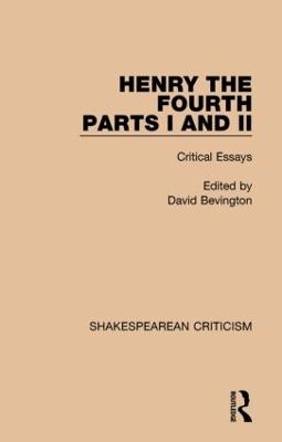 Henry IV, Parts I and II: Critical Essays - cover