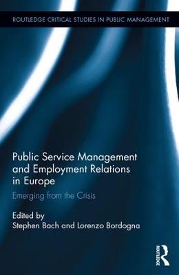 Public Service Management and Employment Relations in Europe: Emerging from the Crisis - cover