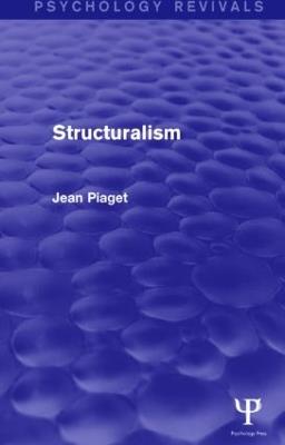 Structuralism (Psychology Revivals) - Jean Piaget - cover